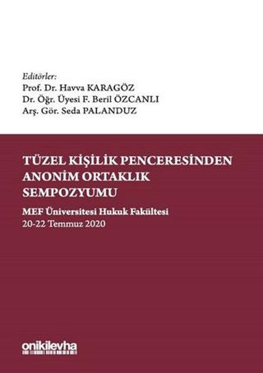 Tüzel Kişilik Penceresinden Anonim Ortaklık Sempozyumu | On İki Levha Yayınları (Ciltli)
