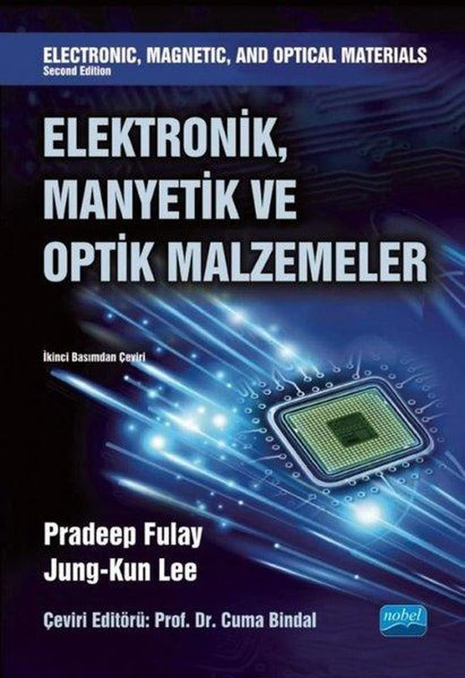 Elektronik Manyetik ve Optik Malzemeler - Electronic Magnetic and Optical Materials Second Editio | Nobel Akademik Yayıncılık (İnce Kapak)