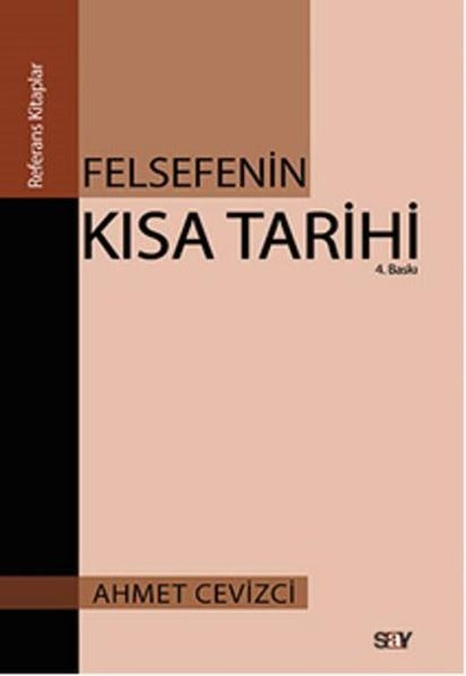 Felsefenin Kısa Tarihi | Say Yayınları (İnce Kapak)