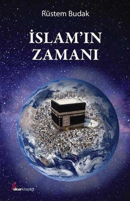 İslam'ın Zamanı | Okur Kitaplığı (Ciltsiz)