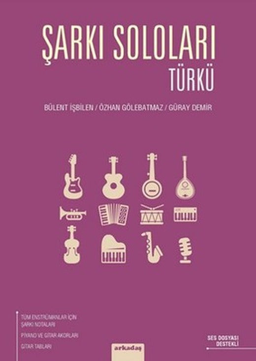 Şarkı Soloları Türkü | Arkadaş Yayıncılık