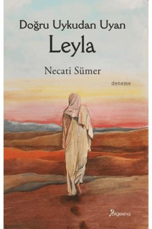 Doğru Uykudan Uyan Leyla