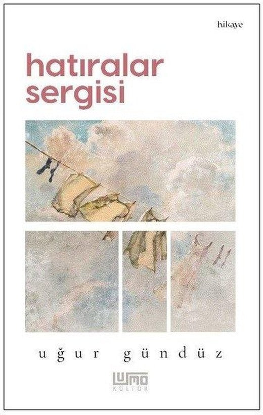 Hatıralar Sergisi | Lumo Yayınları (İnce Kapak)