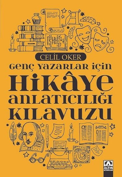 Genç Yazarlar İçin Hikaye Anlatıcılığı Kılavuzu | Altın Kitaplar (e-Kitap)