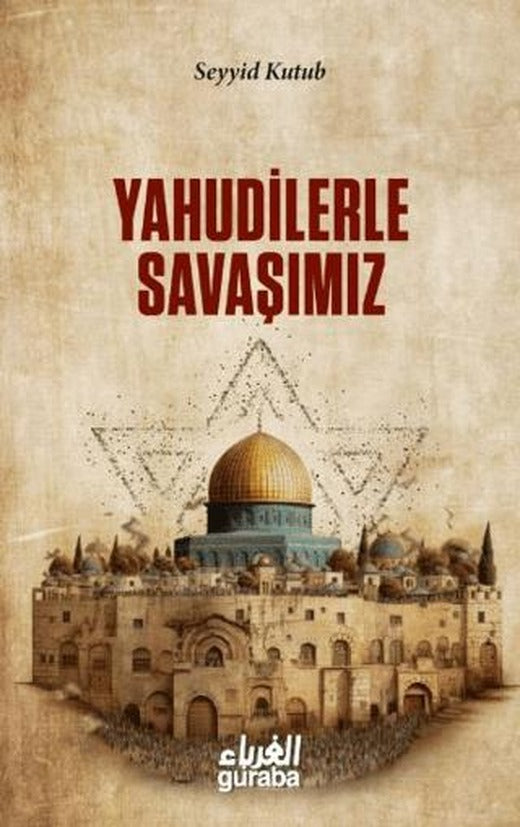 Yahudilerle Savaşımız