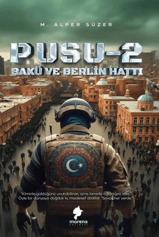 Pusu 2 – Bakü ve Berlin Hattı | Morena Yayınevi (Ciltsiz)
