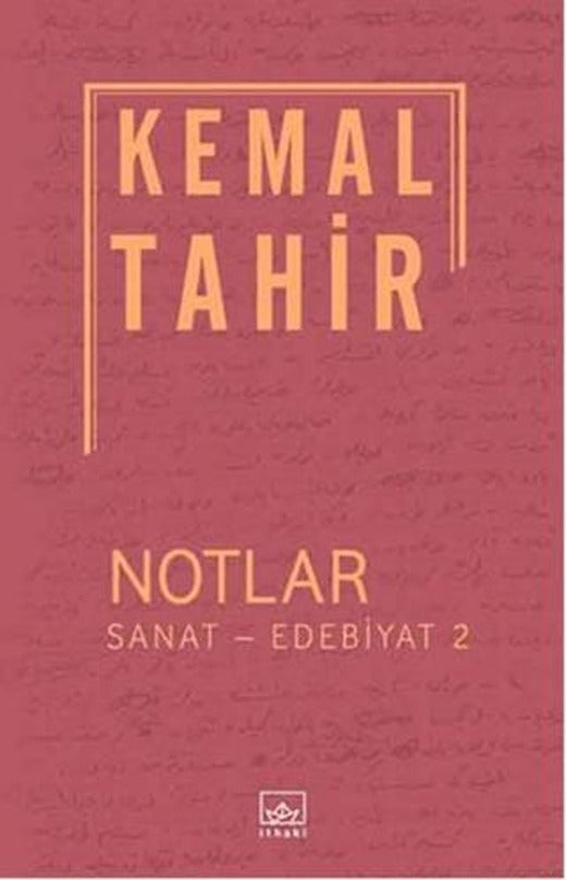 Notlar / Sanat - Edebiyat 2 | İthaki Yayınları (Ciltsiz)