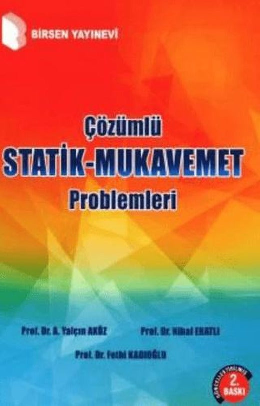 Çözümlü Statik - Mukavemet Problemleri | Birsen Yayınevi (Ciltsiz)