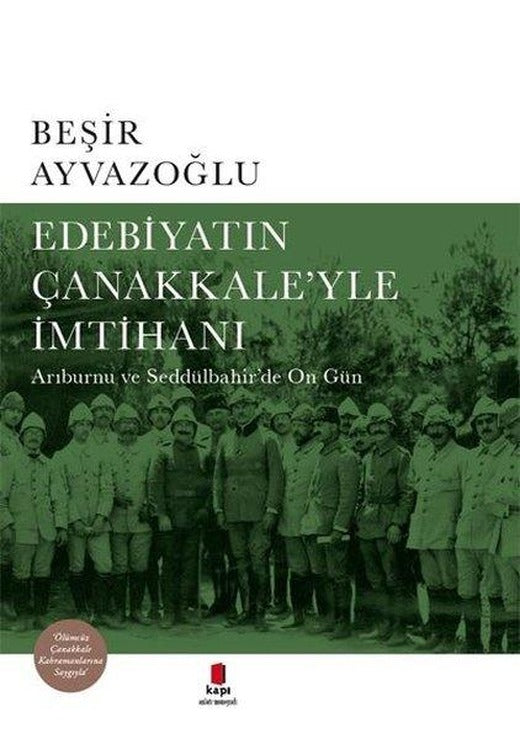 Edebiyatın Çanakkale'yle İmtihanı | Kapı Yayınları - Tarih Dizisi (Ciltli)