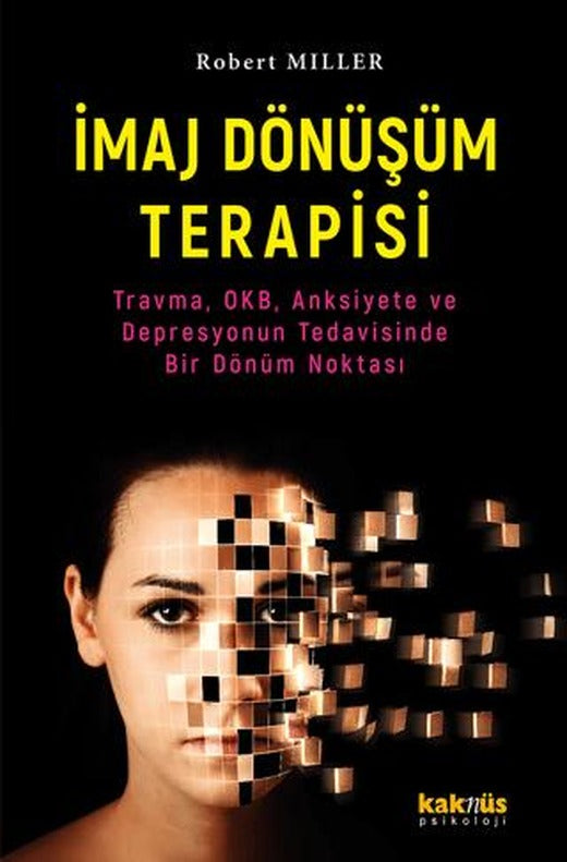 İmaj Dönüşüm Terapisi | Kaknüs Yayınları (Ciltsiz)