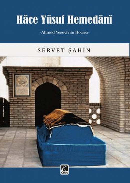 Hace Yusuf Hemedani | Çıra Yayınları (Ciltsiz)
