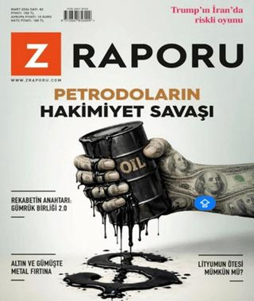 Z Raporu Dergisi Sayı: 82 Mart 2026 | Z Raporu Dergisi Yayınları (Ciltsiz)