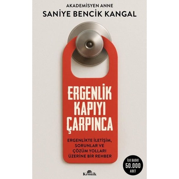 Ergenlik Kapıyı Çarpınca | Kronik Kitap (İnce Kapak)