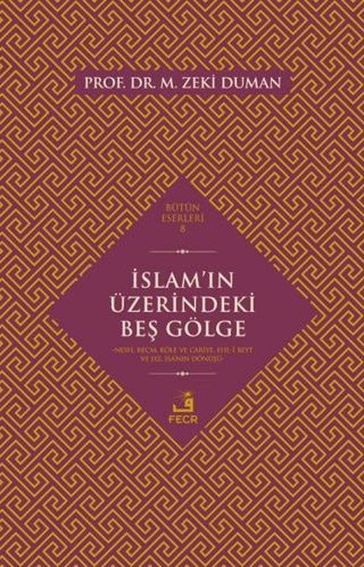 İslam’ın Üzerindeki Beş Gölge