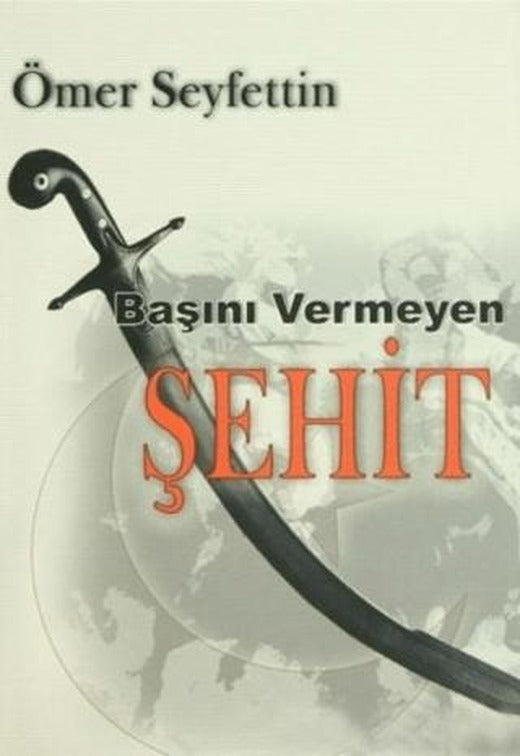 Başını Vermeyen Şehit | Boğaziçi Yayınları (Ciltsiz)