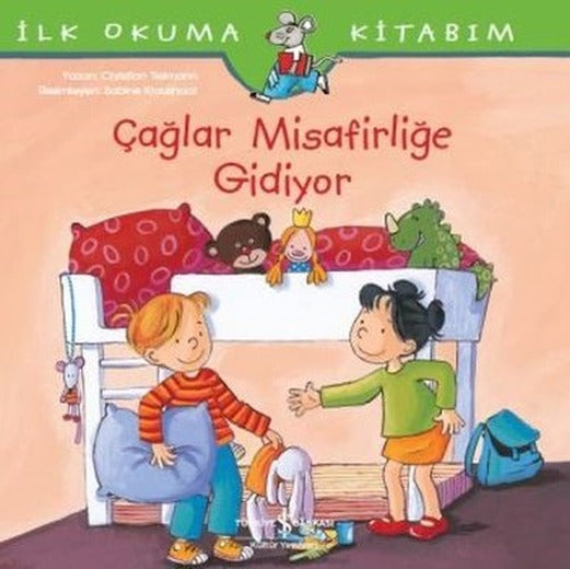 İlk Okuma Kitabım-Çağlar Misafirliğe Gidiyor | İş Bankası Kültür Yayınları
