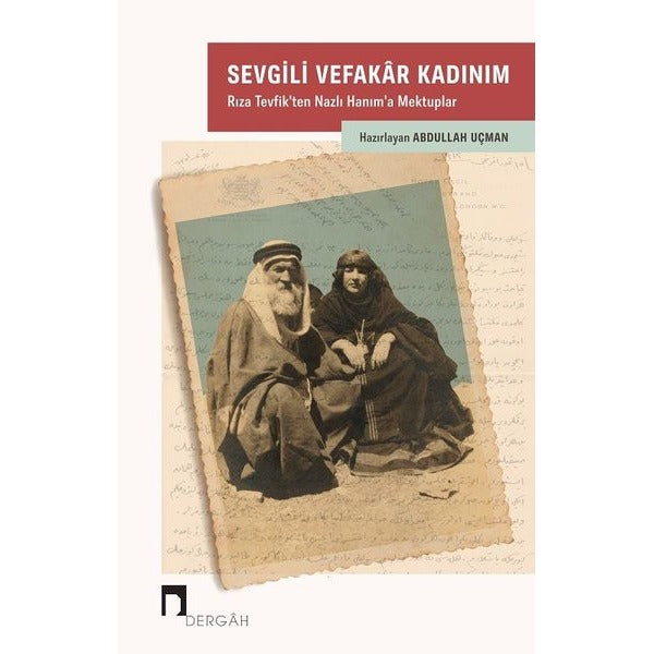 Sevgili Vefakar Kadınım | Dergah Yayınları