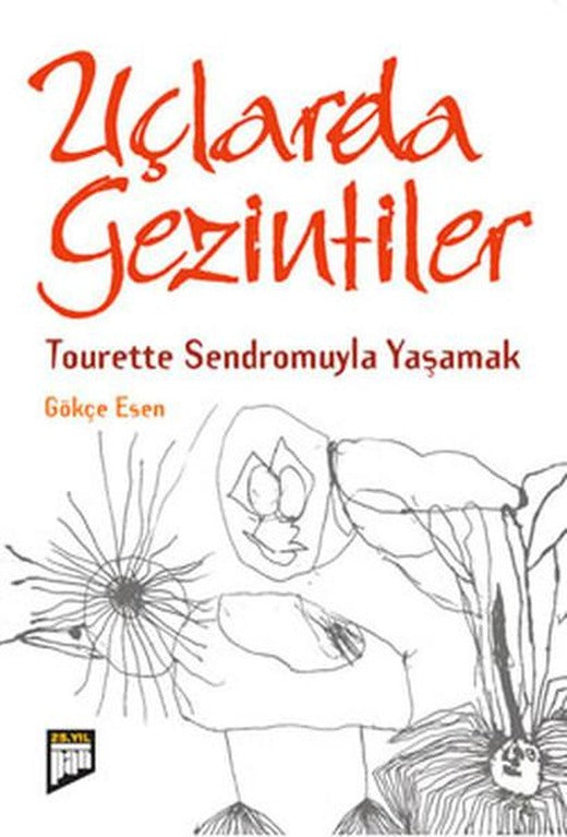 Uçlarda Gezintiler | Pan Yayıncılık - Sağlık Dizisi (İnce Kapak)