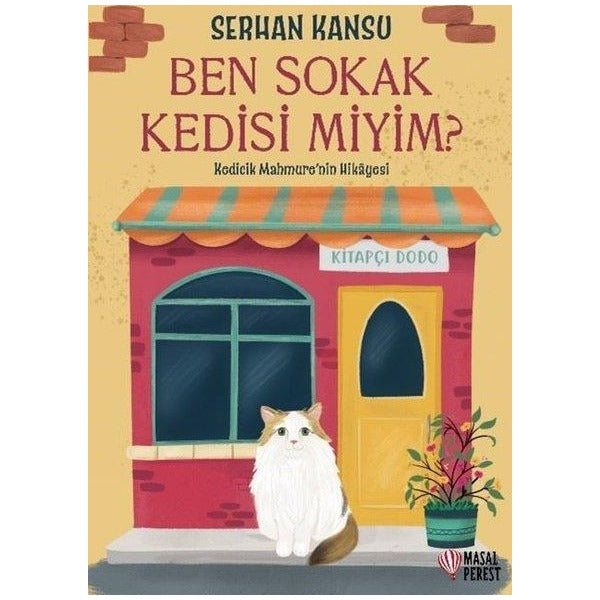 Ben Sokak Kedisi Miyim? | Masalperest (Ciltsiz)