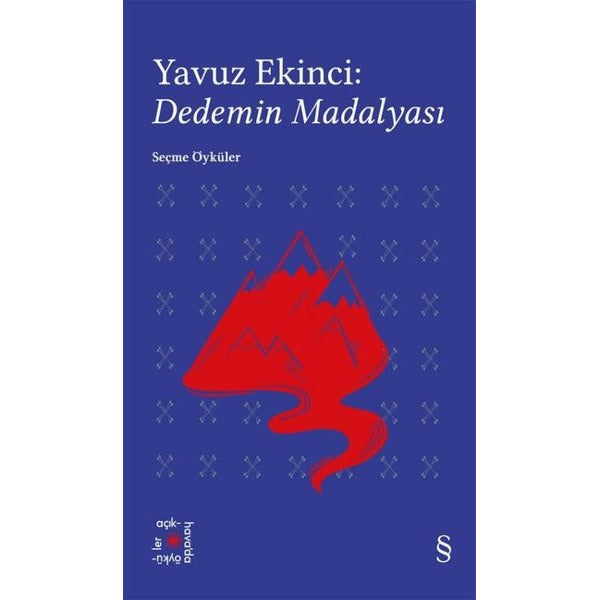 Yavuz Ekinci: Dedemin Madalyası - Seçme Öyküler | Everest Yayınları (Cep Boy)