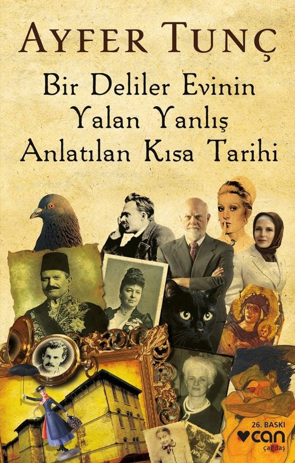 Bir Deliler Evinin Yalan Yanlış Anlatılan Kısa Tarihi | Can Yayınları - Roman Dizisi