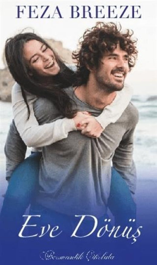 Eve Dönüş | Çikolata Yayınevi (Ciltsiz)
