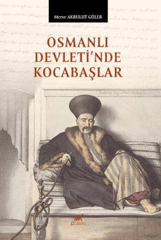 Osmanlı Devleti’nde Kocabaşlar