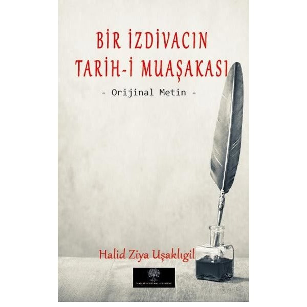 Bir İzdivacın Tarih-i Muaşakası - Orijinal Metin | Platanus Publishing (İnce Kapak)