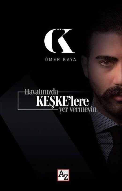 Hayatınızda Keşkelere Yer Vermeyin | Az Kitap (İnce Kapak)