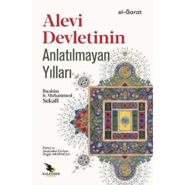 Alevi Devletinin Anlatılmayan Yılları | Kalender Yayınevi (İnce Kapak)