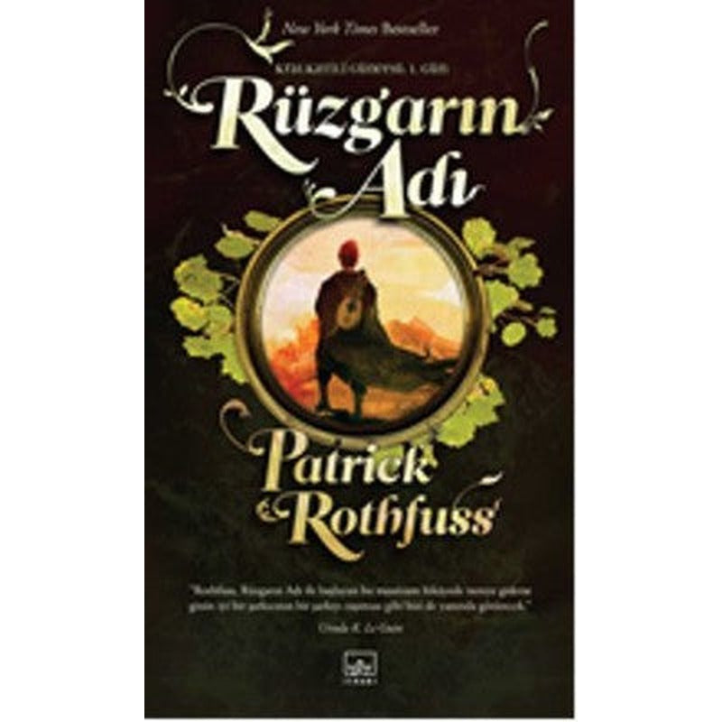 Rüzgarın Adı - Kral Katili Güncesi 1. Gün | İthaki Yayınları