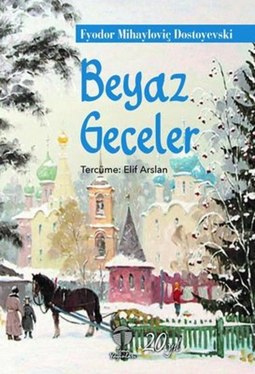 Beyaz Geceler | Tema Yayınları (İnce Kapak)