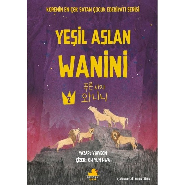 Yeşil Aslan Wanini Cilt 2 | Destek Çocuk (İnce Kapak)