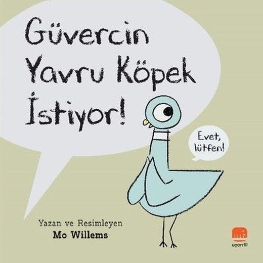 Güvercin Yavru Köpek İstiyor! | Uçan Fil (İnce Kapak)