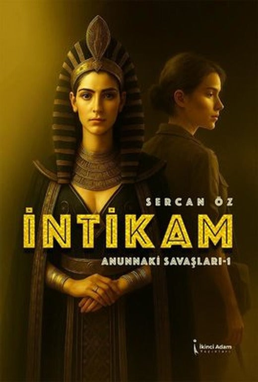 İntikam Anunnaki Savaşları 1 | İkinci Adam Yayınları (İnce Kapak)