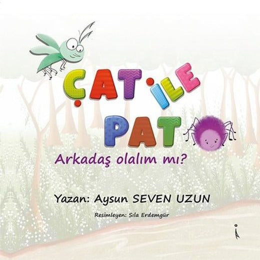 Çat ile Pat - Arkadaş Olalım mı? | İkinci Adam Yayınları