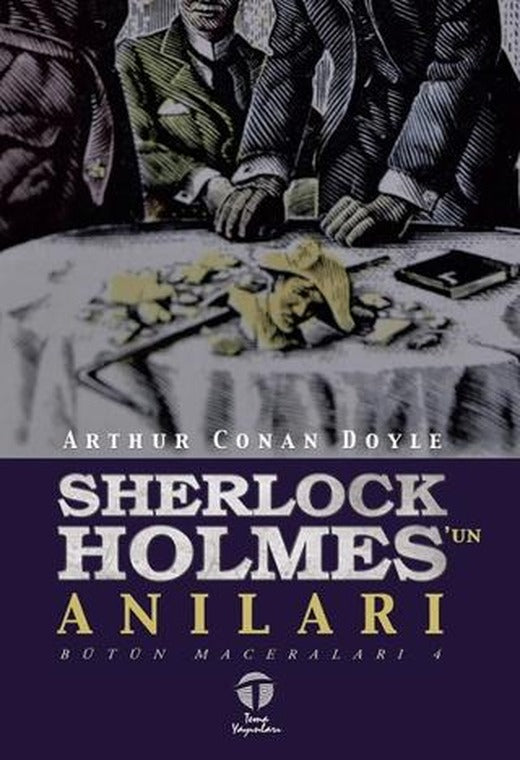 Sherlock Holmes'un Anıları - Bütün Maceraları 4