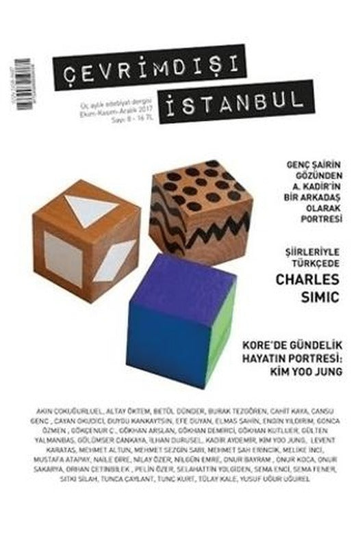 Çevrimdışı İstanbul Üç Aylık Edebiyat Dergisi Sayı: 8 Ekim - Kasım - Aralık 2017 | Delta Yayınları (Ciltsiz)