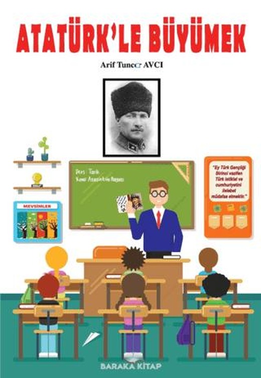 Atatürk’le Büyümek | Baraka Kitap (Ciltsiz)