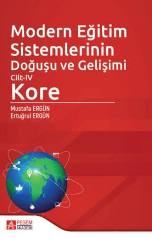 Modern Eğitim Sistemlerinin Doğuşu ve Gelişimi Cilt - IV | Pegem Akademi Yayıncılık (Ciltsiz)