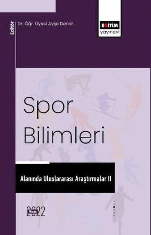 Spor Bilimleri Alanında Uluslararası Araştırmalar 2 | Eğitim Yayınevi (İnce Kapak)