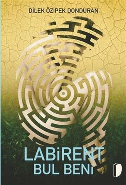 Labirent Bul Beni | Dağhan Külegeç Yayınları