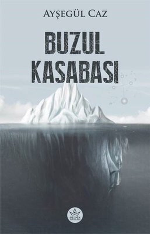 Buzul Kasabası | Elpis Yayınları