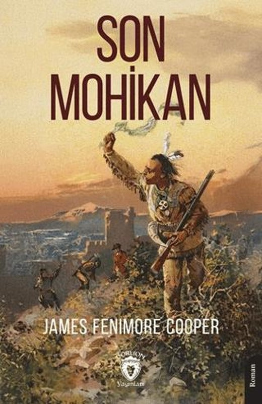 Son Mohikan | Dorlion Yayınları (Ciltsiz)