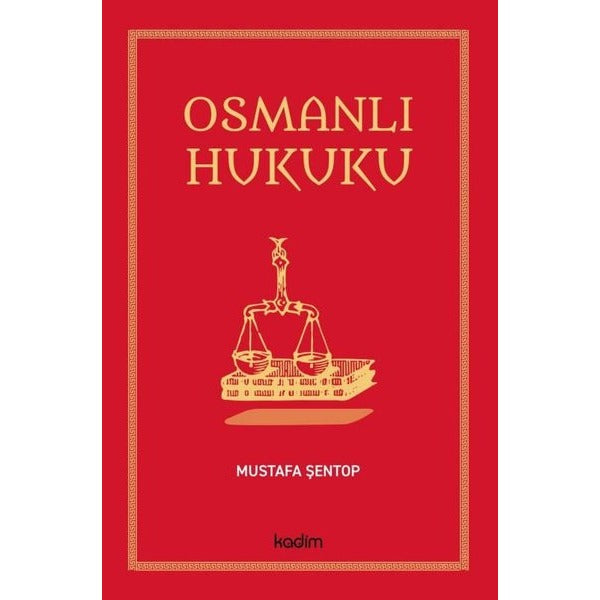 Osmanlı Hukuku | Kadim