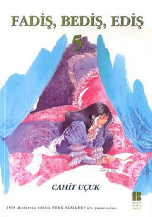 FadişBedişEdiş-5 | Bilge Kültür Sanat