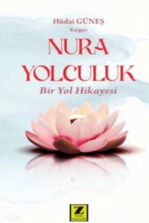 Nura Yolculuk | Zinde Yayıncılık (Ciltsiz)