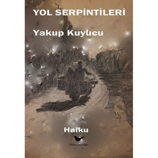 Yol Serpintileri | Günce Yayınları (İnce Kapak)
