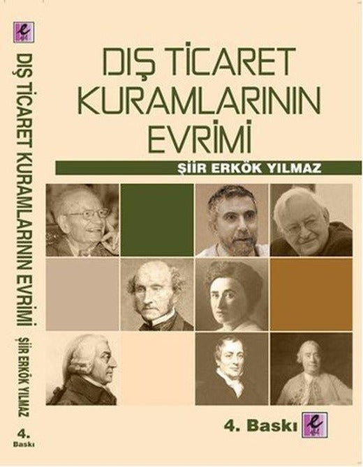 Dış Ticaret Kuramlarının Evrimi | Efil Yayınevi Yayınları (İnce Kapak)