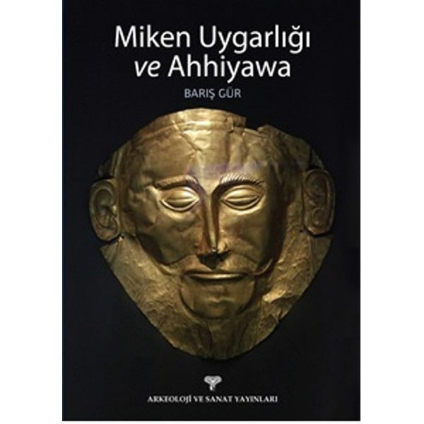 Miken Uygarlığı ve Ahhiyawa